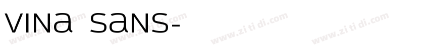 Vina Sans字体转换